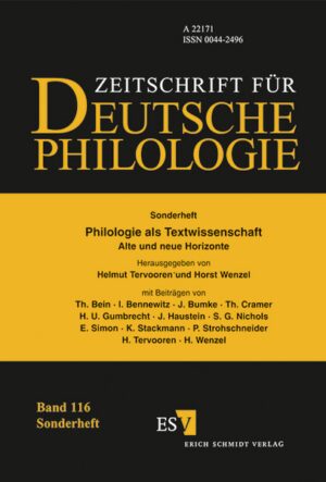 Philologie als Textwissenschaft: Alte und neue Horizonte | Helmut Tervooren, Horst Wenzel