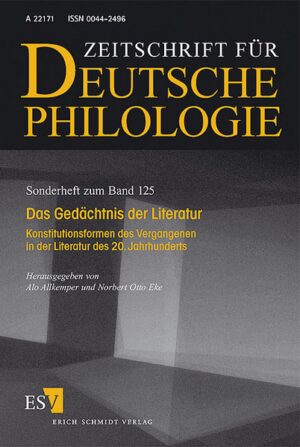Das Gedächtnis der Literatur: Konstitutionsformen des Vergangenen in der Literatur des 20. Jahrhunderts | Alo Allkemper, Norbert Otto Eke