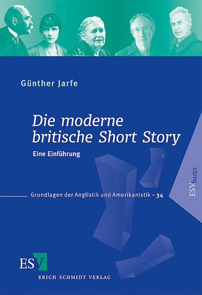 Die moderne britische Short Story: Eine Einführung | Günther Jarfe