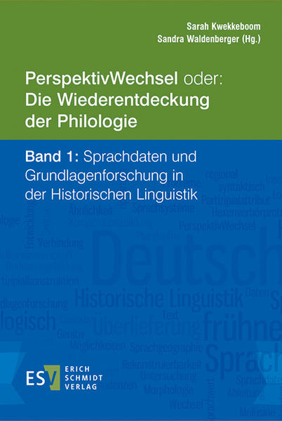 PerspektivWechsel oder: Die Wiederentdeckung der Philologie Band 1: Sprachdaten und Grundlagenforschung in der Historischen Linguistik | Bundesamt für magische Wesen