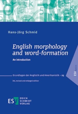 English morphology and word-formation: An introduction | Hans-Jörg Schmid