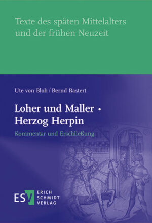 Loher und Maller · Herzog Herpin: Kommentar und Erschließung | Bundesamt für magische Wesen