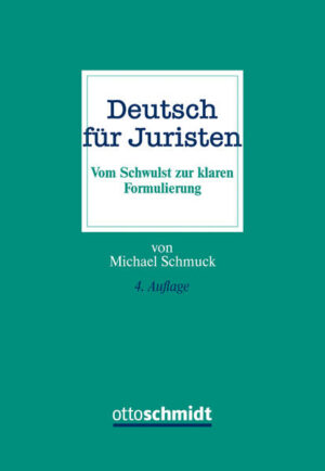 Deutsch für Juristen: Vom Schwulst zur klaren Formulierung | Bundesamt für magische Wesen