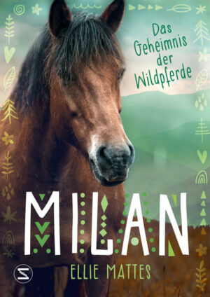 Milan: Das Geheimnis der Wildpferde | Bundesamt für magische Wesen