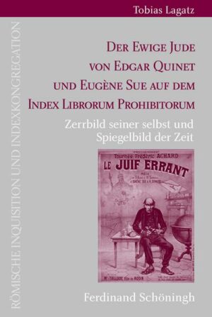 Der Ewige Jude von Edgar Quinet und Eugène Sue auf dem Index Librorum Prohibitorum | Bundesamt für magische Wesen