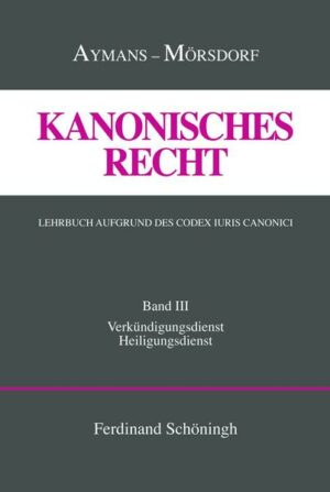 Kanonisches Recht. Lehrbuch aufgrund des Codex Iuris Canonici | Bundesamt für magische Wesen