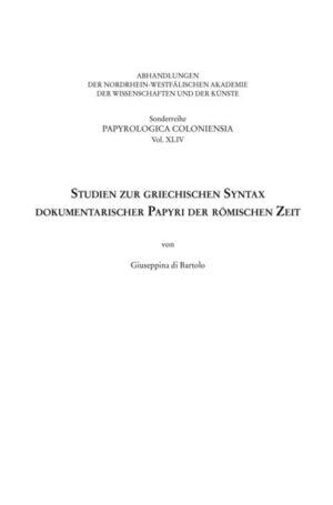 Studien zur griechischen Syntax dokumentarischer Papyri der römischen Zeit | Bundesamt für magische Wesen