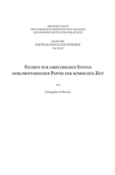 Studien zur griechischen Syntax dokumentarischer Papyri der römischen Zeit | Bundesamt für magische Wesen