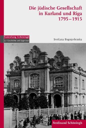 Die jüdische Gesellschaft in Kurland und Riga 1795-1915 | Bundesamt für magische Wesen