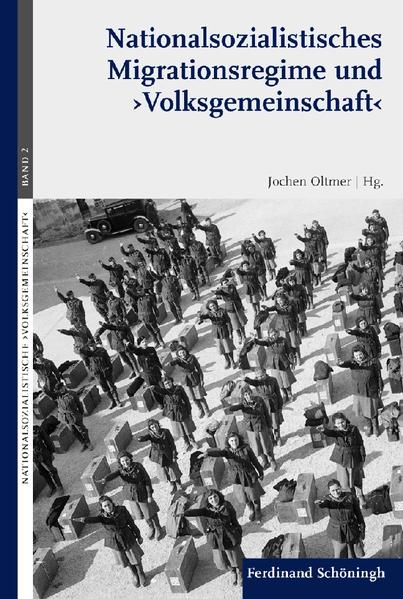 Nationalsozialistisches Migrationsregime und 'Volksgemeinschaft' | Bundesamt für magische Wesen