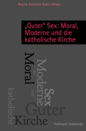 "Guter" Sex: Moral, Moderne und die katholische Kirche | Bundesamt für magische Wesen