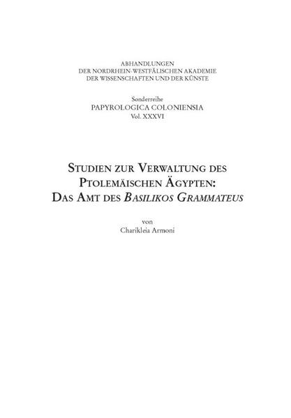 Studien zur Verwaltung des ptolemäischen Ägypten: das Amt des Basilikos Grammateus | Bundesamt für magische Wesen