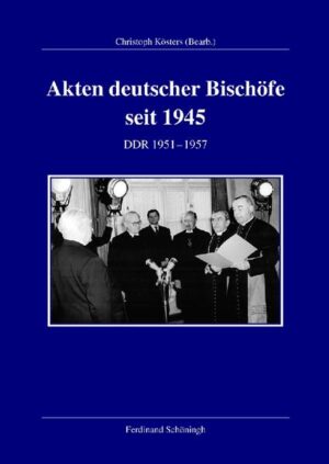 Akten deutscher Bischöfe seit 1945. DDR 1951- 1957 | Bundesamt für magische Wesen