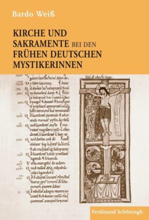 Kirche und Sakramente bei den frühen deutschen Mystikerinnen | Bundesamt für magische Wesen
