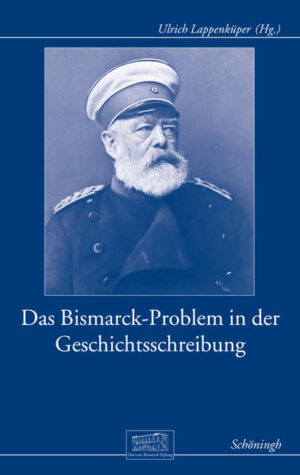 Das Bismarck-Problem in der Geschichtsschreibung | Bundesamt für magische Wesen