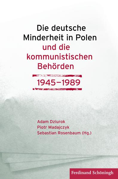 Die deutsche Minderheit in Polen und die kommunistischen Behörden 19451989 | Bundesamt für magische Wesen