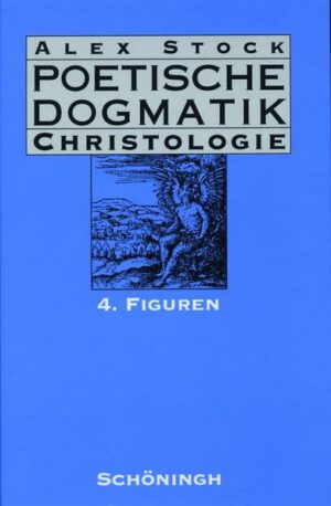 Poetische Dogmatik: Christologie | Bundesamt für magische Wesen