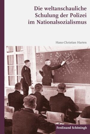 Die weltanschauliche Schulung der Polizei im Nationalsozialismus | Bundesamt für magische Wesen