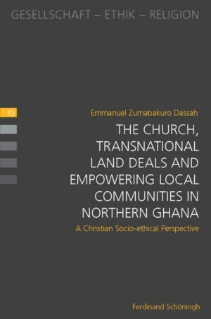 The Church, Transnational Land Deals and Empowering Local Communities in Northern Ghana | Bundesamt für magische Wesen