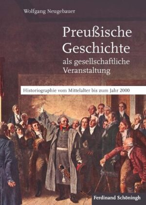 Preußische Geschichte als gesellschaftliche Veranstaltung | Bundesamt für magische Wesen