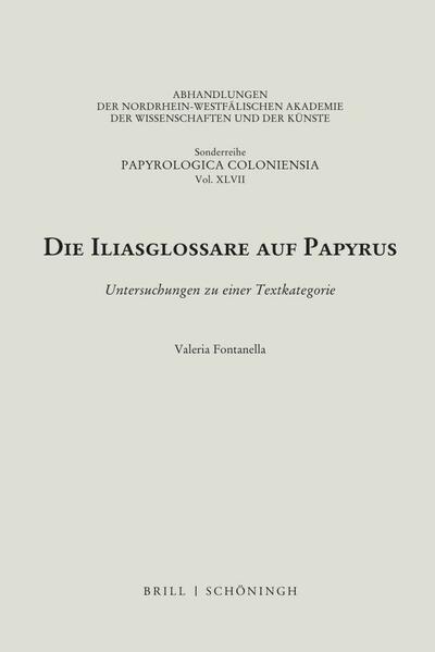Die Iliasglossare auf Papyrus | Valeria Fontanella