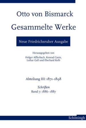 Otto von Bismarck. Gesammelte Werke  Neue Friedrichsruher Ausgabe | Bundesamt für magische Wesen