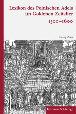Lexikon des polnischen Adels im Goldenen Zeitalter 15001600 | Bundesamt für magische Wesen