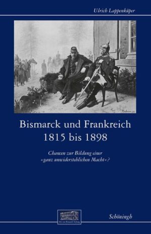 Bismarck und Frankreich 1815 bis 1898 | Bundesamt für magische Wesen