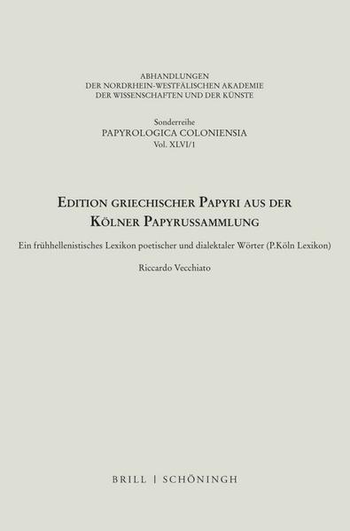 Edition griechischer Papyri aus der Kölner Papyrussammlung | Riccardo Vecchiato