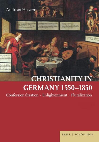 Christianity in Germany 1550-1850 | Andreas Holzem