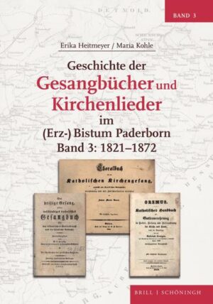 Geschichte der Gesangbücher und Kirchenlieder im (Erz-)Bistum Paderborn | Erika Heitmeyer, Maria Kohle