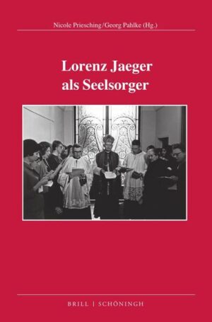 Lorenz Jaeger als Seelsorger | Nicole Priesching, Georg Pahlke