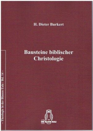 Bausteine biblischer Christologie | Bundesamt für magische Wesen