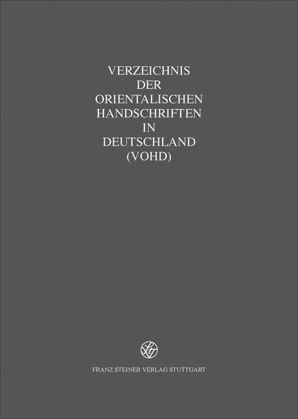 Islamische Handschriften: Teil 4: Handschriften der Max Freiherr von Oppenheim-Stiftung (Köln) | Beate Wiesmüller