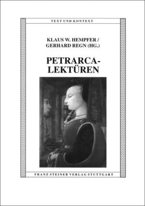 Petrarca-Lektüren: Gedenkschrift für Alfred Noyer-Weidner | Klaus W. Hempfer, Gerhard Regn