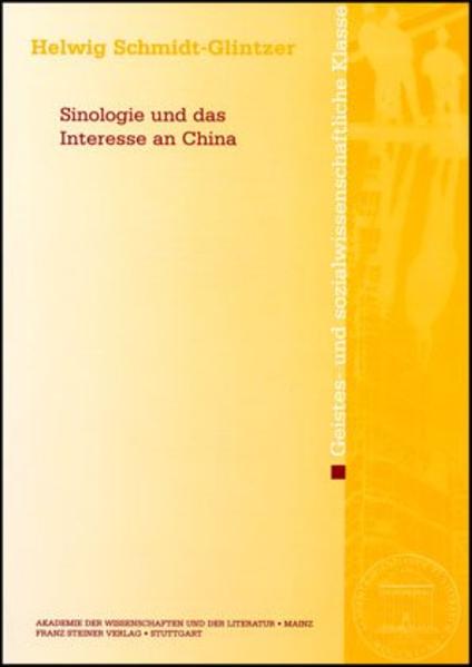 Sinologie und das Interesse an China | Helwig Schmidt-Glintzer