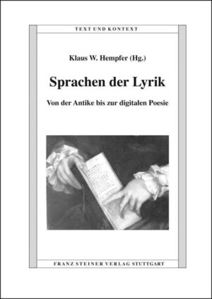 Sprachen der Lyrik: Von der Antike bis zur digitalen Poesie | Klaus W. Hempfer