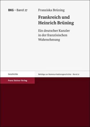 Frankreich und Heinrich Brüning | Bundesamt für magische Wesen