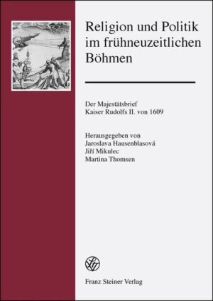 Religion und Politik im frühneuzeitlichen Böhmen | Bundesamt für magische Wesen
