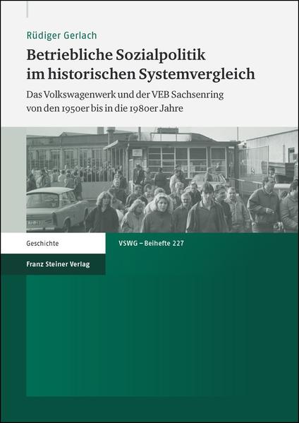 Betriebliche Sozialpolitik im historischen Systemvergleich | Bundesamt für magische Wesen