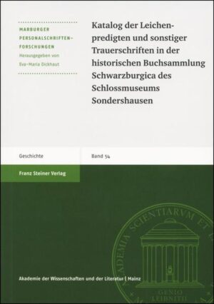 Katalog der Leichenpredigten und sonstiger Trauerschriften in der historischen Buchsammlung Schwarzburgica des Schlossmuseums Sondershausen | Bundesamt für magische Wesen