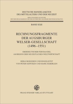 Rechnungsfragmente der Augsburger Welser-Gesellschaft (14961551) | Bundesamt für magische Wesen