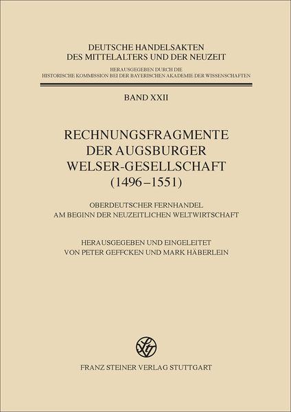 Rechnungsfragmente der Augsburger Welser-Gesellschaft (14961551) | Bundesamt für magische Wesen