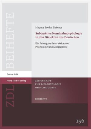Subtraktive Nominalmorphologie in den Dialekten des Deutschen | Bundesamt für magische Wesen