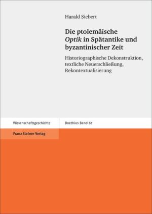 Die ptolemäische "Optik" in Spätantike und byzantinischer Zeit | Bundesamt für magische Wesen