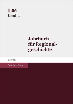 Jahrbuch für Regionalgeschichte 32 (2014) | Bundesamt für magische Wesen