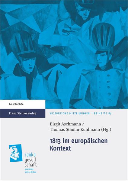 1813 im europäischen Kontext | Bundesamt für magische Wesen