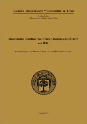 Medizinische Schriften von Erfurter Akademiemitgliedern um 1800 | Bundesamt für magische Wesen