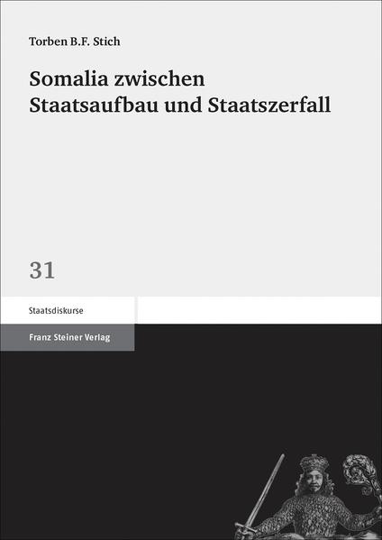 Somalia zwischen Staatsaufbau und Staatszerfall | Bundesamt für magische Wesen