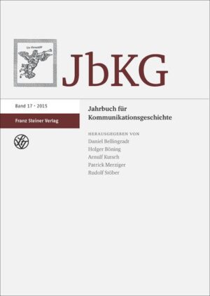 Jahrbuch für Kommunikationsgeschichte 17 (2015) | Bundesamt für magische Wesen